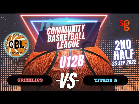 CBL U12B 250922 Grizzlies vs Titans A (2nd Half)