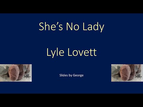 Lyle Lovett   She's No Lady  karaoke