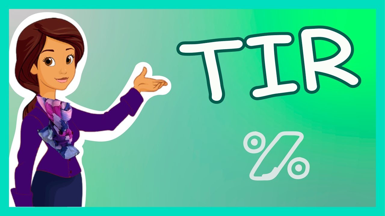 Tasa interna de rendimiento TIR