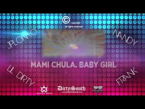 Mami Chula - (Baby Girl) Jay Plomo ft DC.