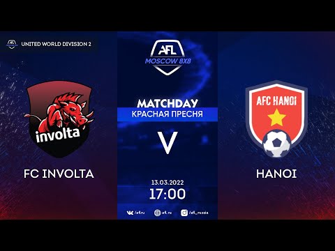 AFL22. United World. Division 2. Day 1. FC Involta - Hanoi