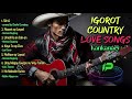 IGOROT COUNTRY LOVE SONGS