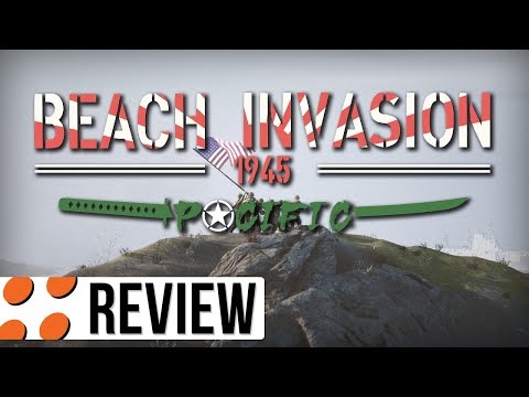 Beach Invasion 1945 - Pacific Video Review