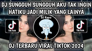 Download lagu DJ SUNGGUH SUNGGUH AKU TAK INGIN HATIKU JADI MILIK YANG LAINYA - JANGAN HILANGKAN DIA VIRAL TIKTOK‼️ mp3 Download lagu DJ SUNGGUH SUNGGUH AKU TAK INGIN HATIKU JADI MILIK YANG LAINYA - JANGAN HILANGKAN DIA VIRAL TIKTOK‼️ mp3