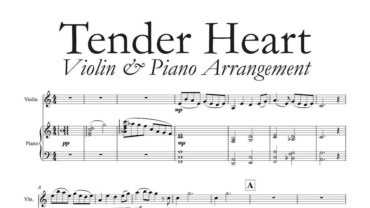 Tender Heart - Violin & Piano duet - Sheet Music 【original composition】[No AI]