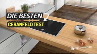 Die Besten Ceranfeld Test 2023