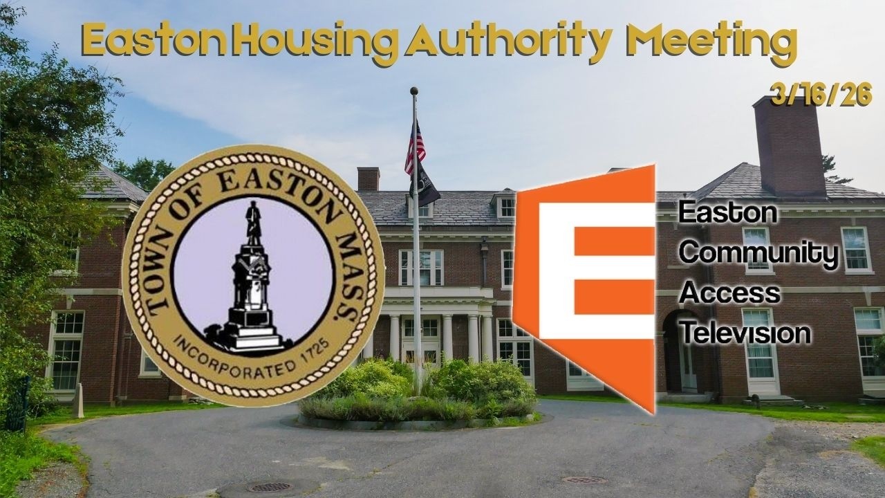Easton Housing Authority Meeting 3/16/26