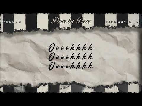 Fireboy DML and Pheelz