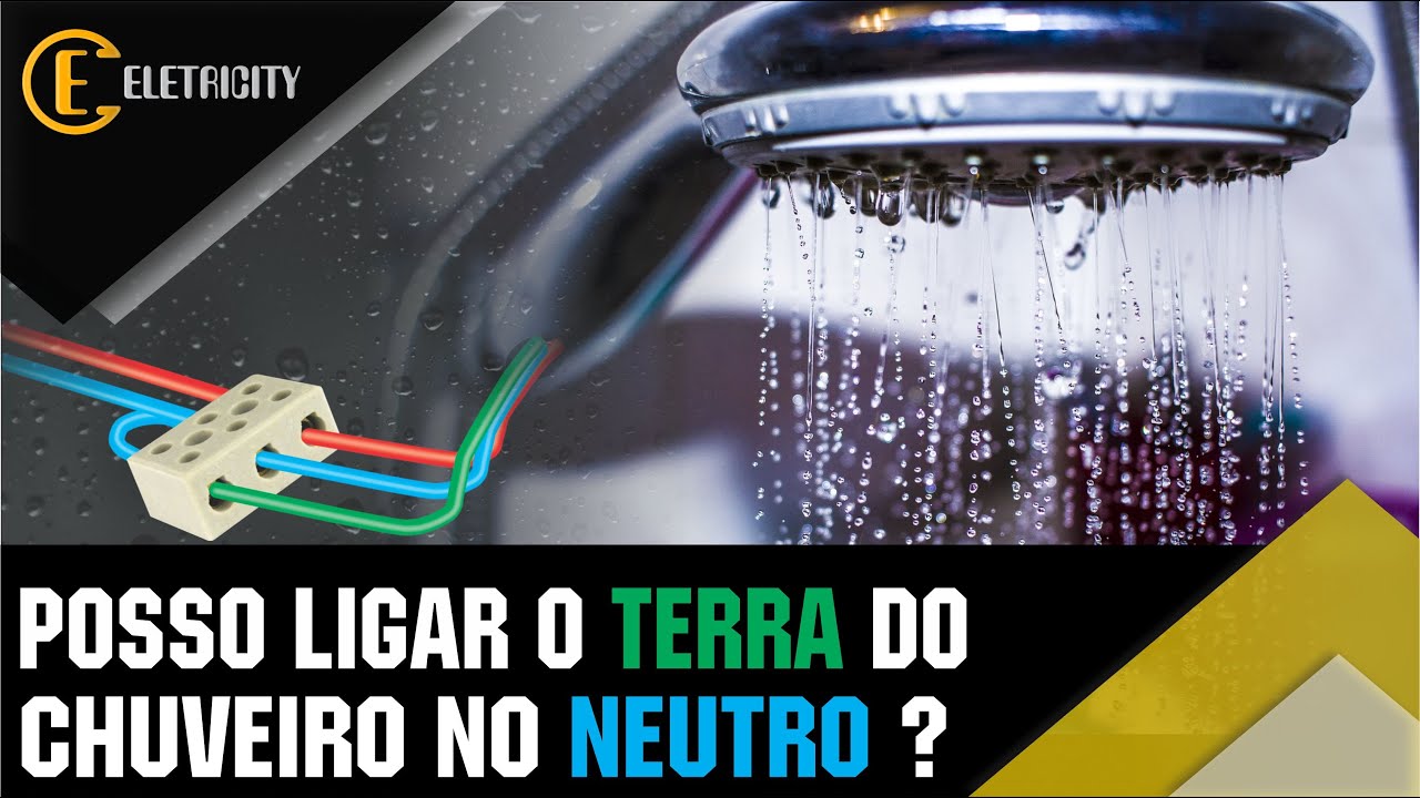 NUNCA LIGUE O TERRA DO CHUVEIRO NO NEUTRO - DESCUBRA PORQUÊ. 😱 🚿
