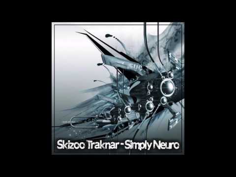 SkiZoO TraKnaR - Simply Neuro (Neurofunk - Dnb Mix) - 2016
