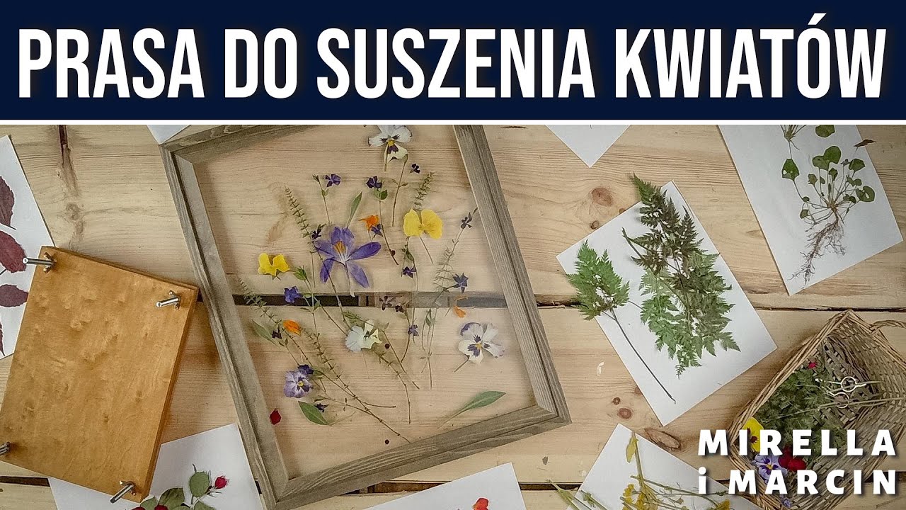 Prasa do suszenia kwiatów | Mirella i Marcin | DIY #14