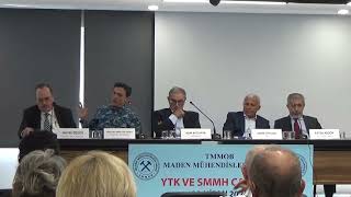 TMMOB Maden Mühendisleri Odası YTK ve SMMH Çalıştayı - Panel Part 1