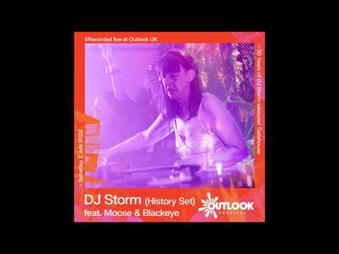 DJ Storm - Blackeye MC & Moose - History Set @ 30 Years of DJ Storm, Outlook UK - 02.07.2022