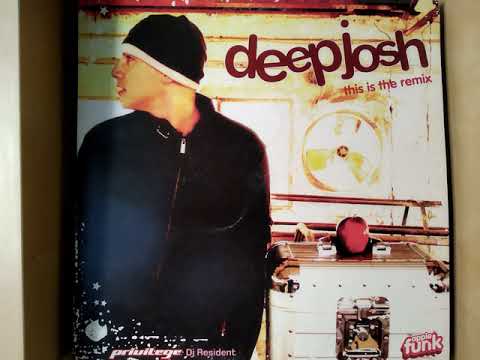 Deep Josh - Because