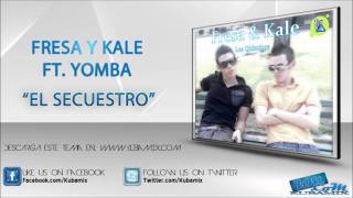 FranKale Feat. Fresa y Yomba - El Secuestro .mp4