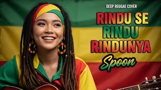 Download lagu RINDU SERINDU RINDUNYA - SPOON ‼️ REGGAE COVER BY BLEGA MUSIC COVER mp3