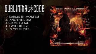 SUBLIMINAL CODE - KARMA IN MORTEM [Full Album Stream] 2014