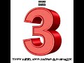 Trey Kidd - Triple Threat (with AyeJamie & Nanii2x) [Prod. Ayy Aron]