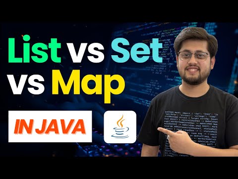 Java List vs Set vs Map | Difference Between List, Set & Map in Java