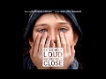 The Very Best Plan   Extremely Loud and Incredibly Close Soundtrack