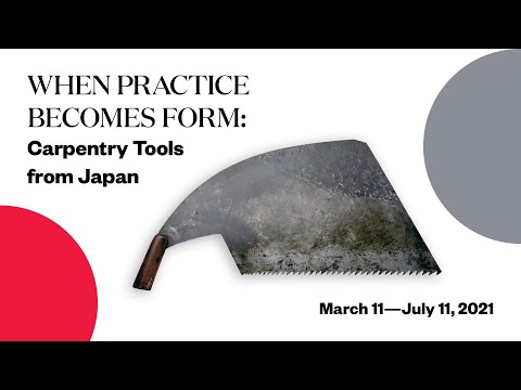 When Practice Becomes Form: Carpentry Tools from Japan