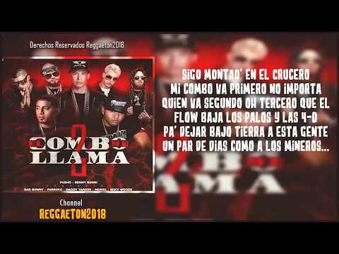 El Combo Me Llama 2 Letra Benny Benni Ft Pusho, Daddy Yankee Farruko Y Mas Original