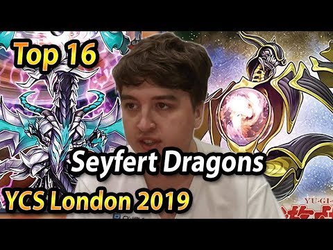 Top 16 Seyfert Dragons Yu-Gi-Oh! DECK PROFILE - YCS London 2019