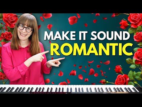 Make Your Piano Playing Sound ROMANTIC! 💕