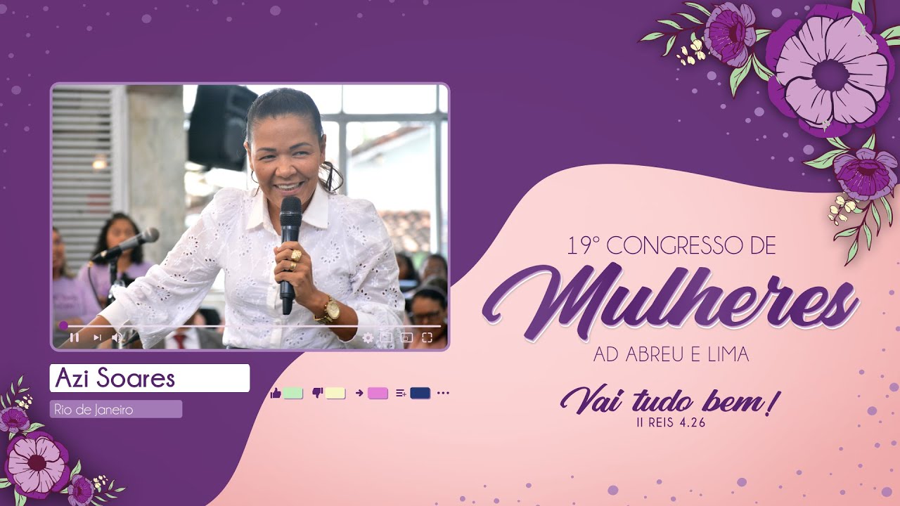 Azi Soares - 19º Congresso de Mulheres - Ieadalpe - 28/07/2023