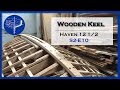 Building And Installing The Wooden Keel S2 E10