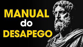 7 PASSOS PARA MATAR O APEGO E RECOMEÇAR SOZINHO | Estoicismo