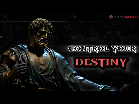 How To Control Your Destiny With Stoic Wisdom | 3 Principles and Practices You Need To Know