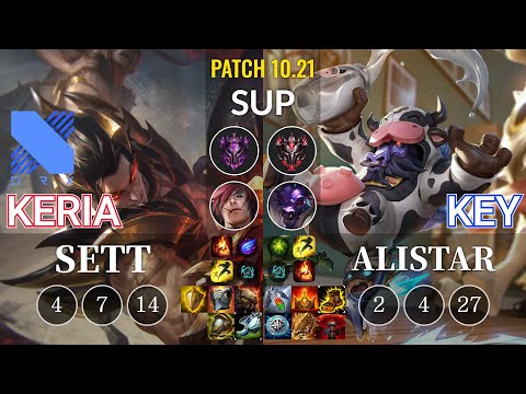 DRX Keria Sett vs Key Alistar Sup - KR Patch 10.21