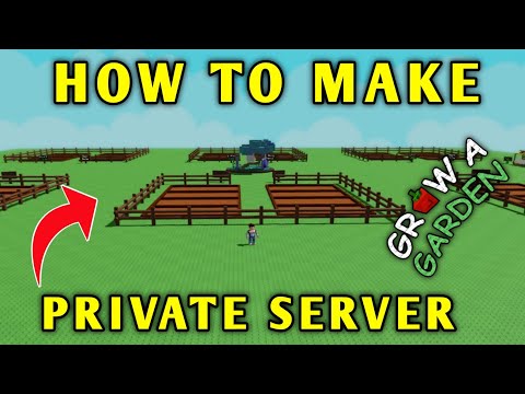 How To Make Private Server In Grow A Garden | Roblox