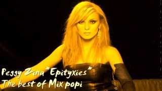 PEGGY ZINA- EPITYXIES-THE BEST OF-MIX  POPI  ♥♥