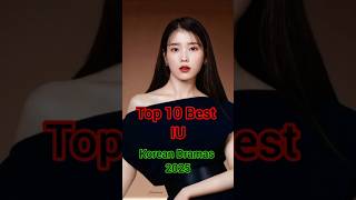 Download lagu Top 10 IU Korean Dramas In 2024 #top10 #fyp #iu #kdrama #kpop #dramalist #shorts mp3