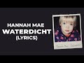 Hannah Mae - Waterdicht (Lyrics)