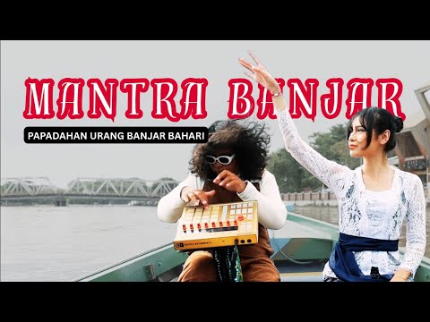 MANTRA BANJAR - Pandaz ft kasih (Klotok Session)