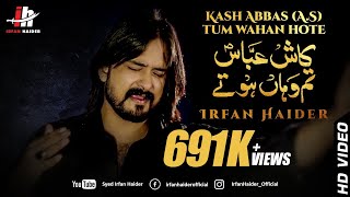 Irfan Haider  Kash Abbas as Tum Wahan Hote  2018-1