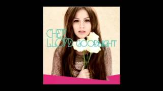 Cher Lloyd - Goodnight