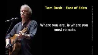 Tom Rush - East of Eden - Lyrics