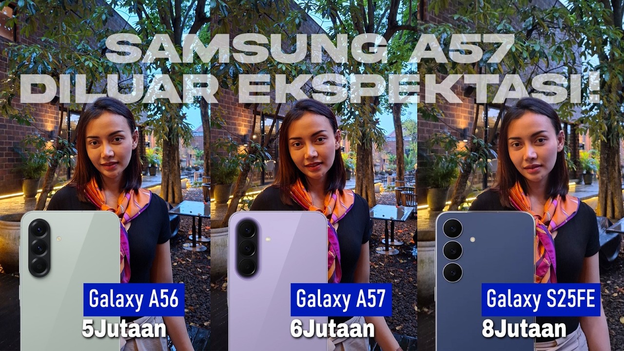 Insight Penting & Camera Test Samsung A56, A57 & S25 FE!