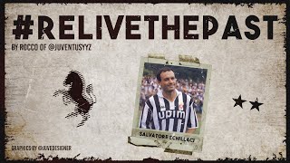 RELIVE THE PAST || EP.1 || SALVATORE SCHILLACI