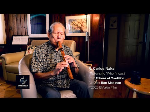 Native American Flute Healing | R Carlos Nakai | Echoes of Tradition | Dir Ben Makinen | BMakin Film