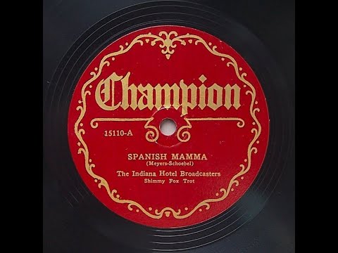 Spanish Mama - Joe Candullo and His Everglades Orchestra (1926)