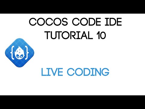 Cocos Code IDE V1 Tutorial 10 Live Coding