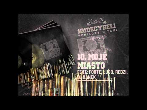 10-101 Decybeli -Moje Miasto feat Forte,Ługo,Redzi,cuty Dj Danek [Pomiędzy Bitami]