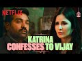 Katrina Kaif OPENS UP To Vijay Sethupathi About BETRAYAL In MerryChristmas