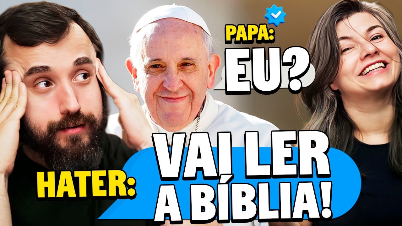 ELE MANDOU O PAPA LER A BÍBLIA!