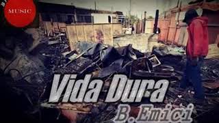 B.Emicii - Vida Dura (Blackout Music)